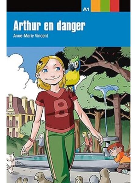 ARTHUR EN DANGER -A1-