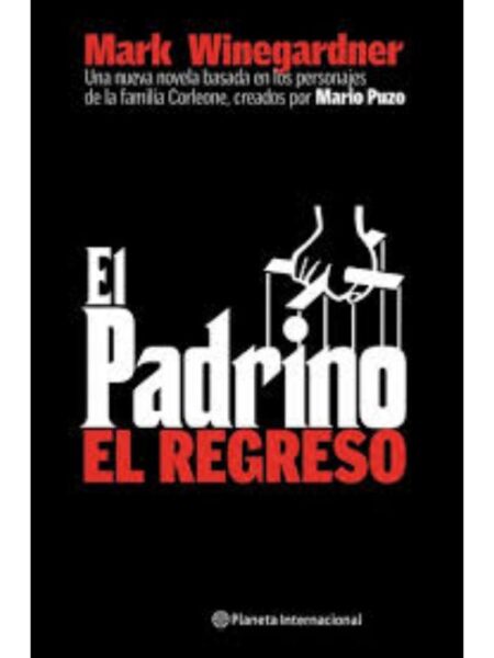 PADRINO, EL -EL REGRESO-