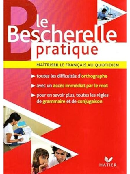 LE BESCHERELLE PRATIQUE MAITRISER LE FRANCIAS AU QUOTIDIEN