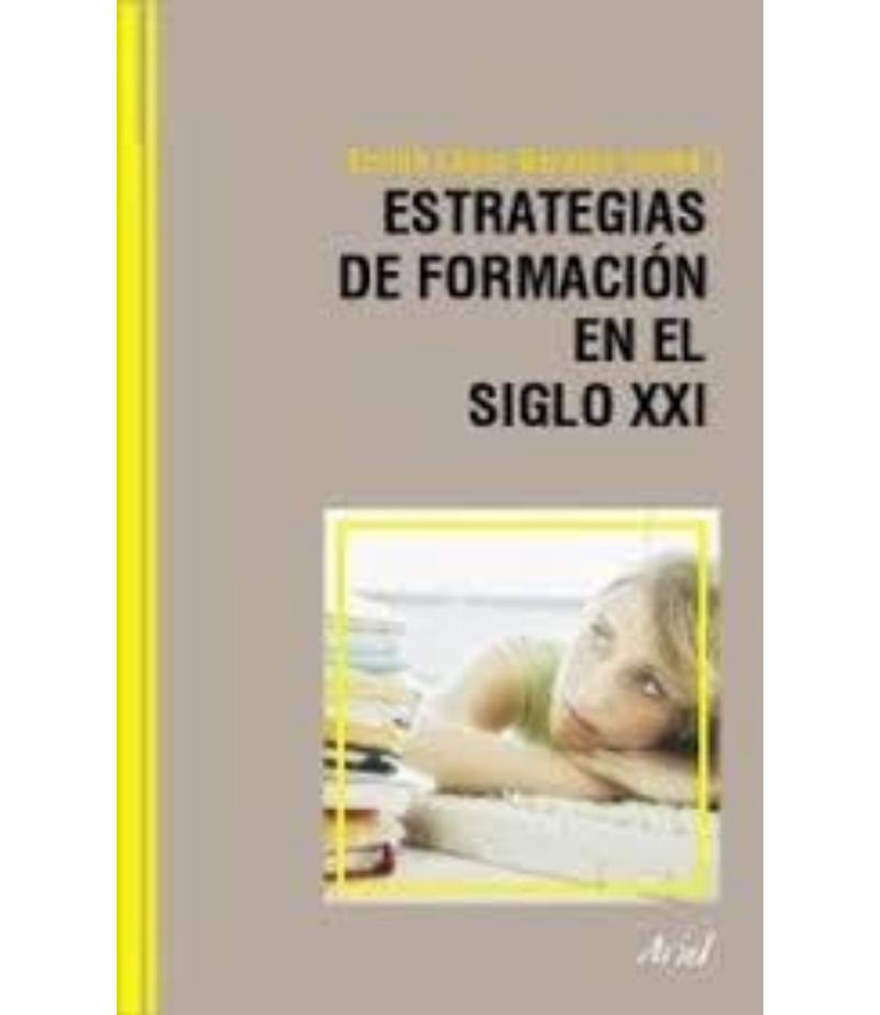 ESTRATEGIAS DE FORMACIÓN EN EL SIGLO XXI