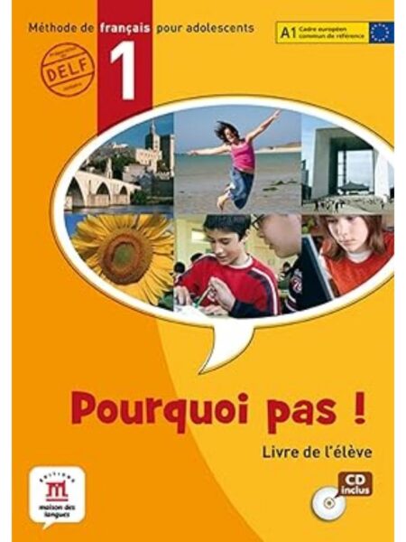 POURQUOI PAS 1 A1 LIVRE DE L´ELEVE +CD