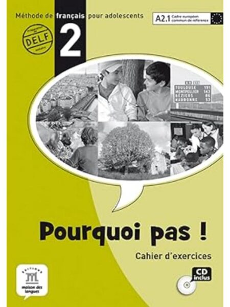 POURQUOI PAS 2 A2.1 CHAIER D´EXERCICES + CD