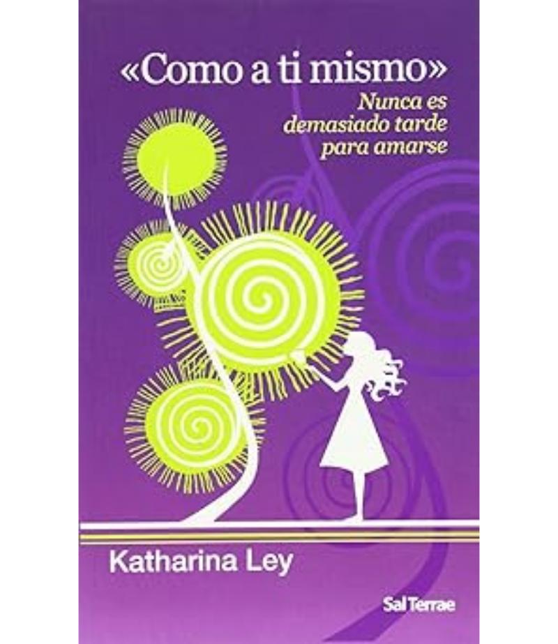 COMO A TI MISMO, NUNCA ES DEMASIADO TARDE PARA AMARSE