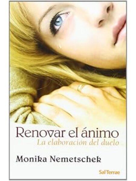 RENOVAR EL ÁNIMO LA ELABORACIÓN DEL DUELO