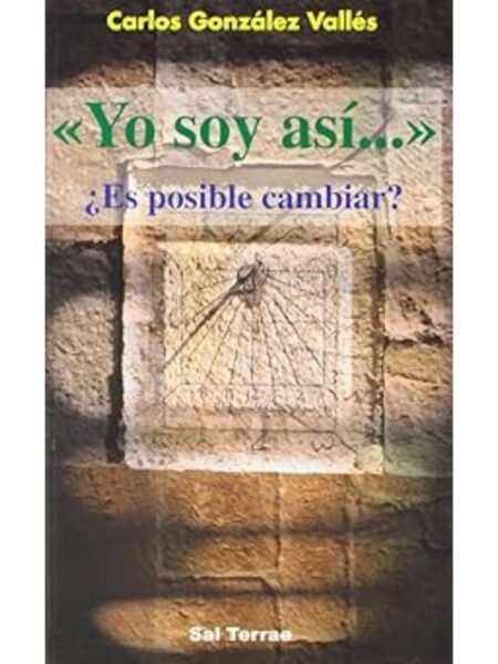 YO SOY ASIÍ... ES POSIBLE CAMBIAR