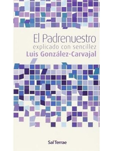 EL PADRENUESTRO EXPLICADO CON SENCILLEZ