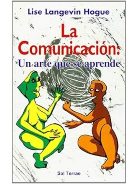 LA COMUNICACIÓN UN ARTE QUE SE APRENDE