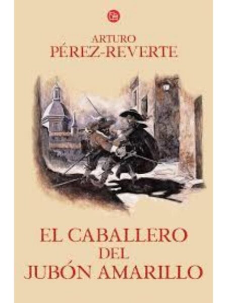 AVENTURAS DEL CAPITÁN ALATRISTE 5: CABALLERO DEL JUBÓN AMARILLO