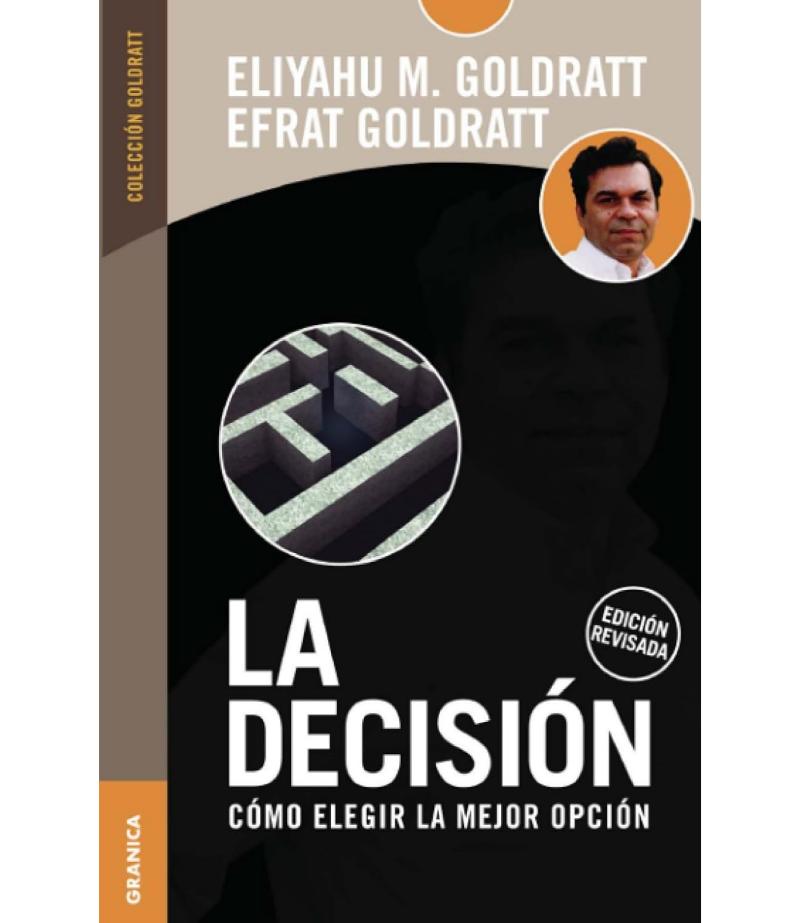 LA DECISIÓN CÓMO ELEGIR LA MEJOR OPCIÓN