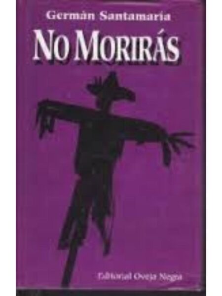NO MORIRÁS