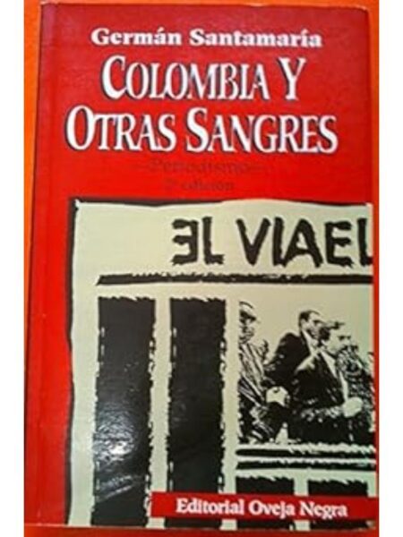 COLOMBIA Y OTRAS SANGRES
