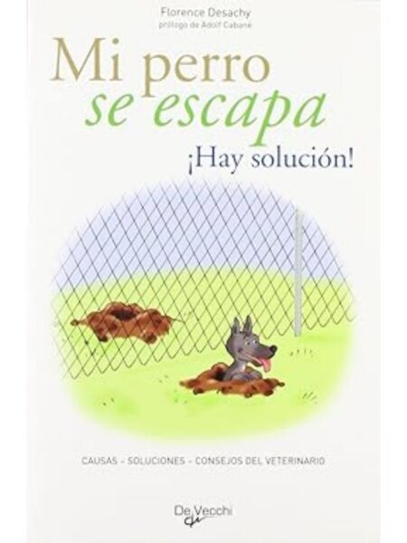 MI PERRO SE ESCAPA -HAY SOLUCIÓN-