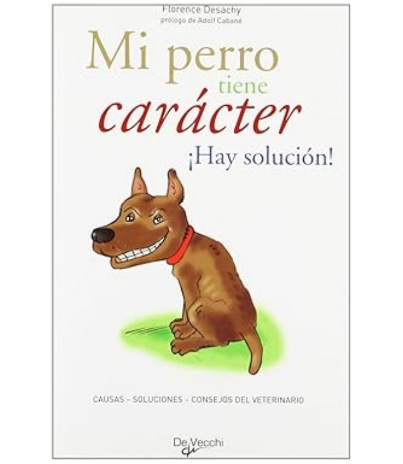 MI PERRO TIENE MAL CARACTER -HAY SOLUCIÓN-