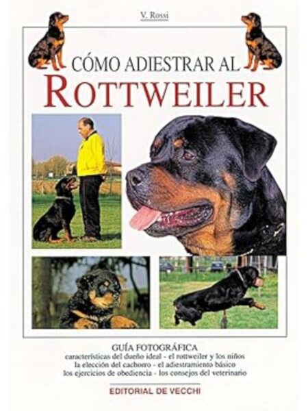 CÓMO ADIESTRAR AL ROTTWEILER -TD-