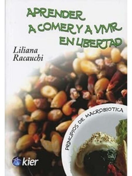 APRENDER A COMER Y VIVIR EN LIBERTAD