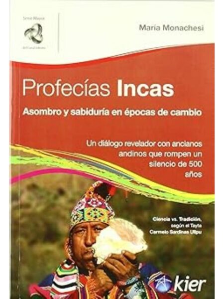 PROFECÍAS INCAS