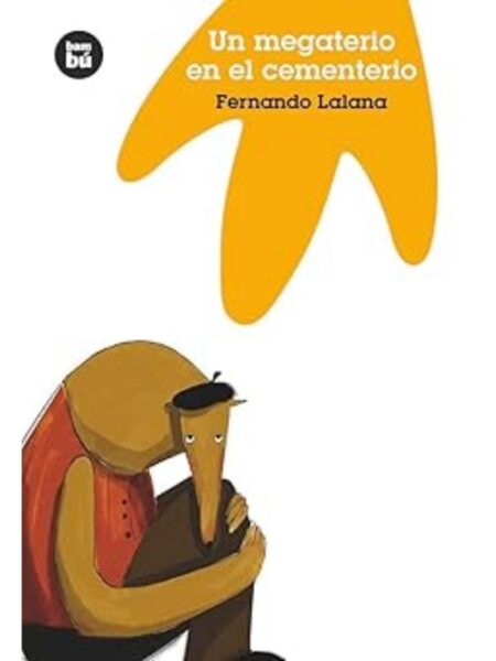 UN MEGATERIO EN EL CEMENTERIO