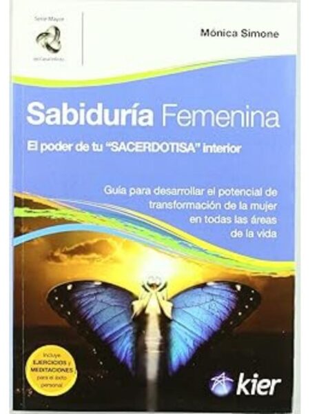 SABIDURÍAFEMENINA EL PODER DE TU SACERDOTISA INTERIOR