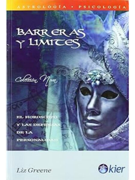 BARRERAS Y LÍMITEEL HORÓSCOPO Y LAS DEFENSAS DE PERSONALIDAD