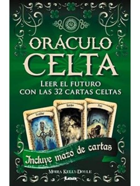 ORÁCULO CELTA LEER EL FUTURO CON LAS 32 CARTAS CELTAS