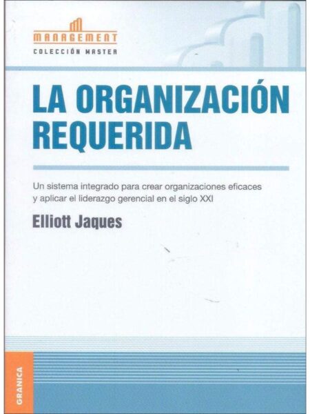 LA ORGANIZACIÓN REQUERIDA