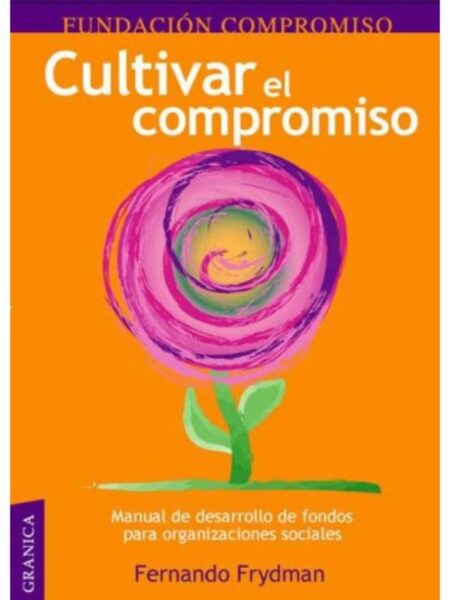 CULTIVAR EL COMPROMISO