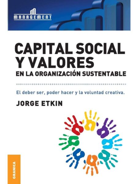 CAPITAL SOCIAL Y VALORES EN LA ORGANIZACION SUSTENTABLE