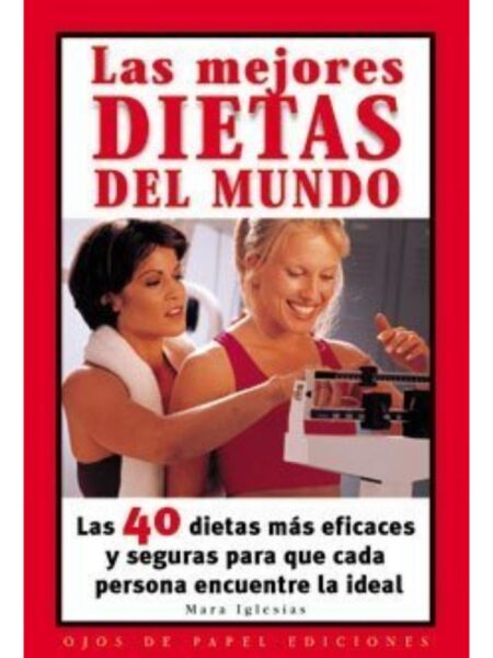 LAS MEJORES DIETAS DEL MUNDO