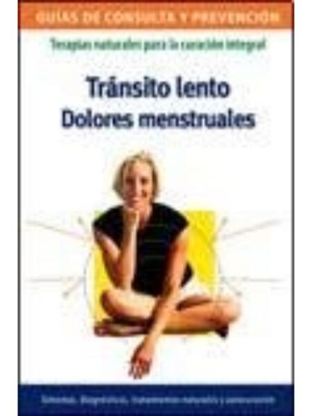 TRÁNSITO LENTO DOLORES MENSTRUALES
