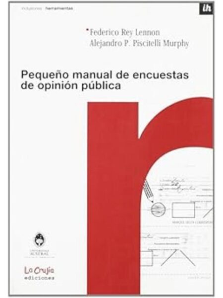 PEQUEÑO MANUAL DE ENCUESTAS DE OPINIÓN PÚBLICA