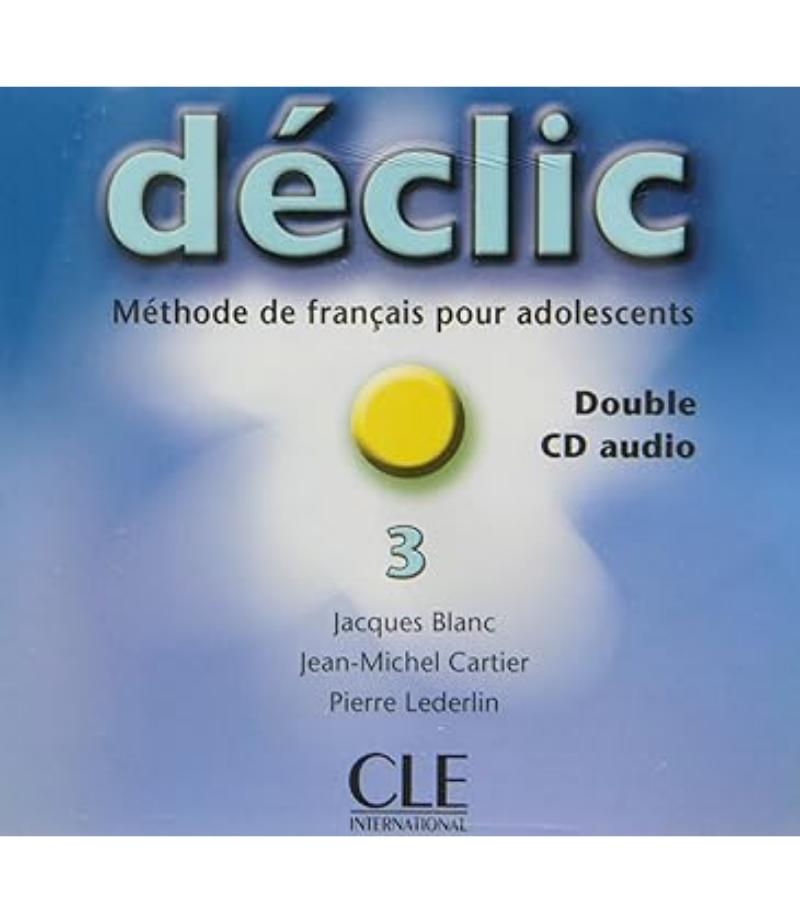 DECLIC 3 CD AUDIO METHODE DE FRANCAIS POUR ADOLESCENTS