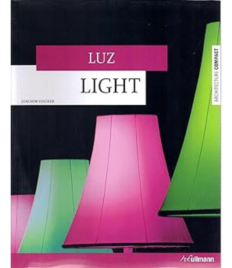 LUZ, LIGHT