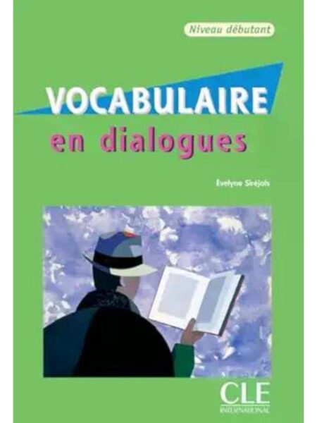 VOCABULAIRE EN DIALOGUES + CD