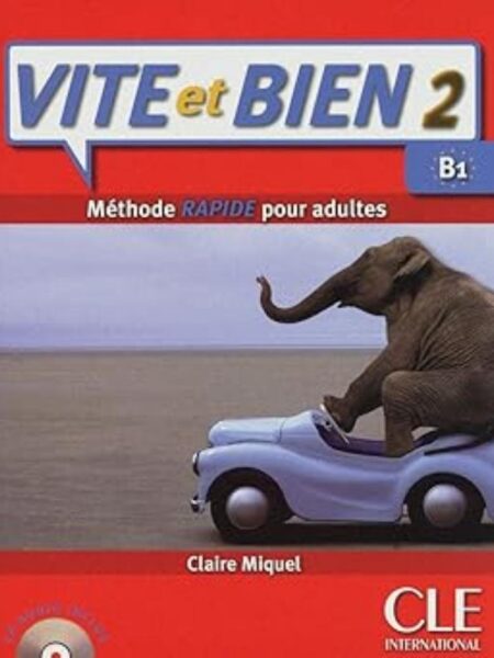 VITE ET BIEN 2 MÉTHODE RAPIDE POUR ADULTES + CD