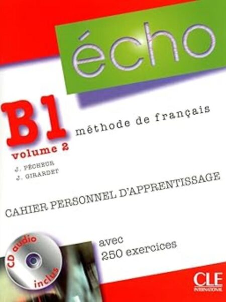 ECHO B1 V2 CAHIER PERSONNEL D▒APPRENTISSAGE + CD