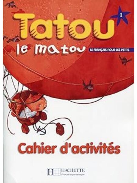 TATOU LE MATOU 1 CAHIER D▒ACTIVITES