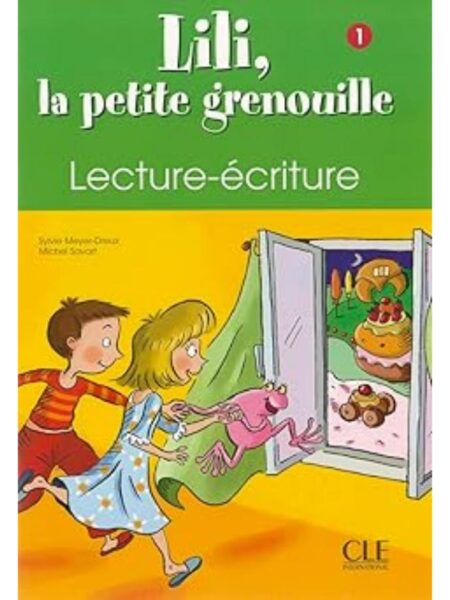 LILI LA PETITE GRENOUILLE 1 LECTURE-ECRITURE