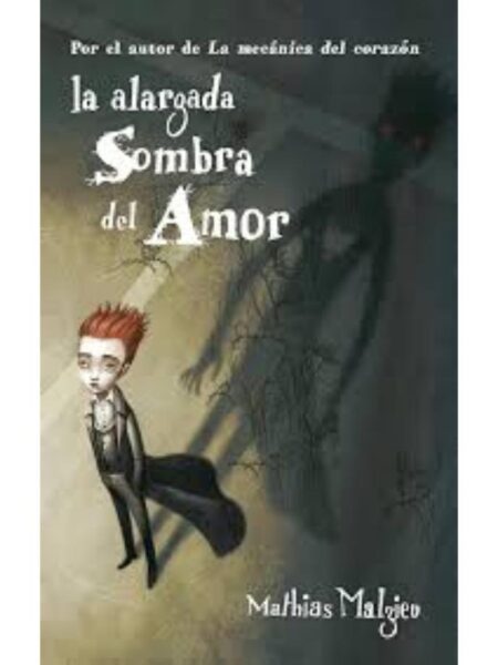 ALARGADA SOMBRA DEL AMOR, LA
