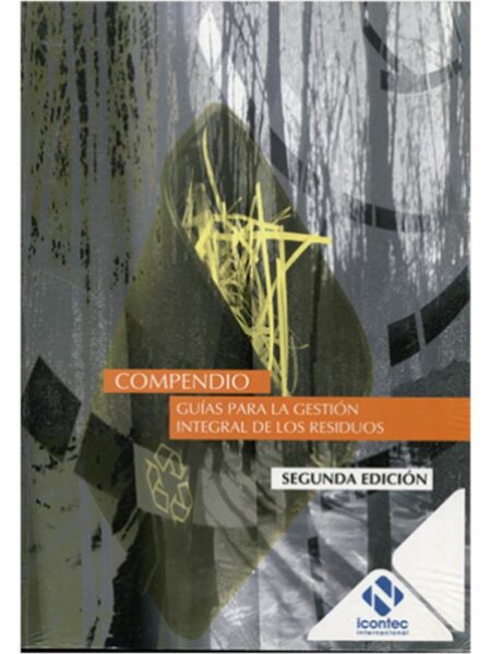 COMPENDIO GUÍAS PARA LA GESTIÓN INTEGRAL DE RESIDUOS