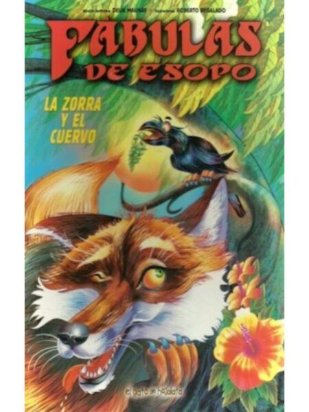 FÁBULAS DE ESOPO, LA ZORRA Y EL CUERVO