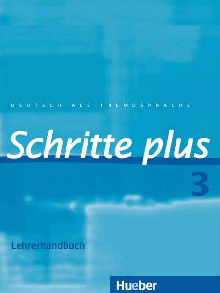 SCHRITTE INTERNATIONAL 3 LEHRERHANDBUCH