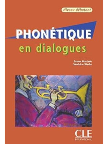 PHONETIQUE EN DIALOGUES + CD