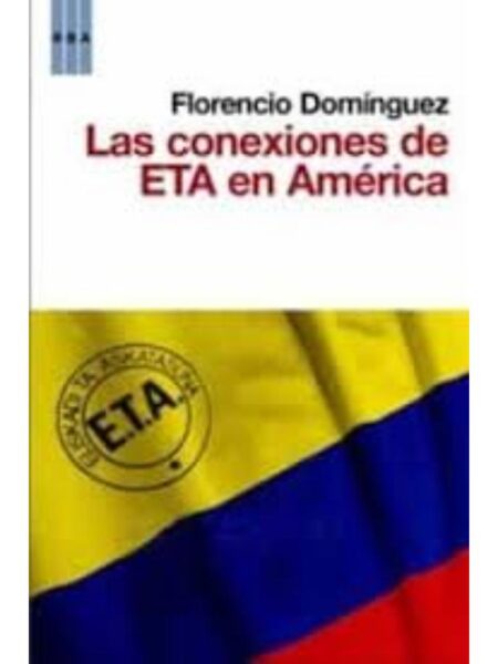 CONEXIONES DE ETA EN AMER?ÍCA, LAS