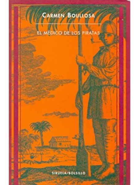 EL MÉDICO DE LOS PIRATAS