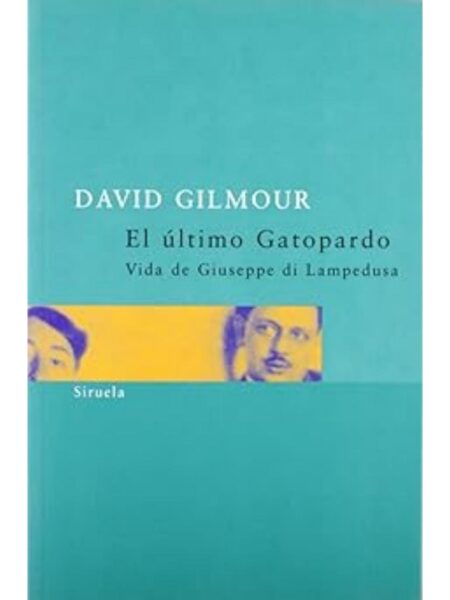 EL ÚLTIMO GATOPARD VIDA DE GIUSEPPE DI LAMPEDUSA