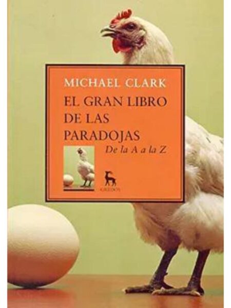 EL GRAN LIBRO DE LAS PARADOJAS DE LA A A LA Z