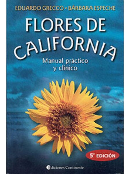 FLORES DE CALIFORNIA MANUAL PRÁCTICO Y CLÍNICO