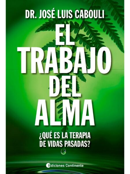 EL TRABAJO DEL ALMA