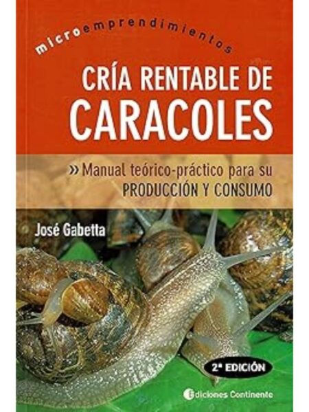 CRÍA RENTABLE DE CARACOLES - MICRO EMPRESARIOS-
