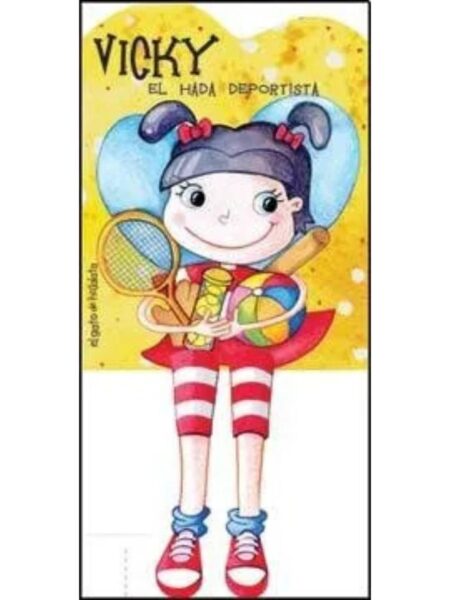 VICKY EL HADA DEPORTISTA -HADAS CON PATITAS-